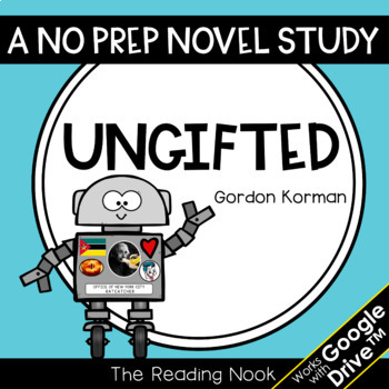 Preview of Ungifted Novel Study | Distance Learning | Google Classroom™