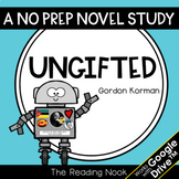 Ungifted Novel Study | Distance Learning | Google Classroom™