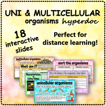 Preview of Unicellular and Multicellular Organisms Hyperdoc - DISTANCE & ONLINE LEARNING