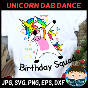 Download Unicorn Dabbing Birthday Squad Dab Dance Svg Cutting File Png Sublimation