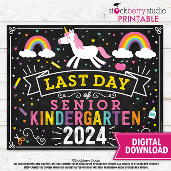 Preview of Unicorn Last Day of Senior Kindergarten Sign Girl Last Day of School Sign 2024