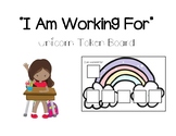 Unicorn Token Board "I Am Working For"