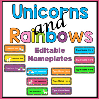 Unicorns and Rainbows name plates- EDITABLE Bright and Cheerful | TPT