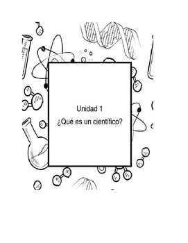 Preview of Unidad 1: What is a scientist?/ ¿Que es un cientifico?