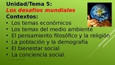 Unidad 5 Tema: Los desafíos mundiales Spanish AP