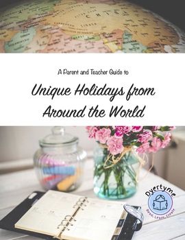 Preview of Unique Holidays from Around the World Parent/Teacher Guide
