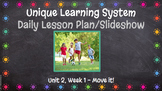 Unique Learning System Daily Lesson Plan/Slideshow Unit 2 Week 1