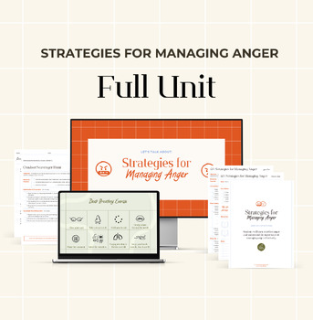 Preview of Unit 03 | Strategies for Managing Anger [No Prep Needed]