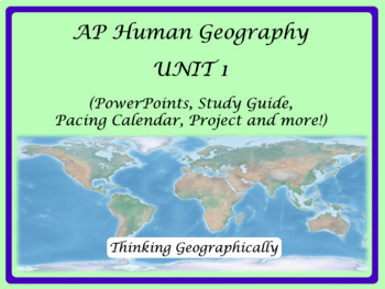 Preview of Unit 1 AP Human Geography Bundle (Thinking Geographically)