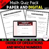 Order of Operations and Whole Numbers Quiz Bundle - 5th Gr