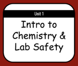 Unit 1 Intro to Chemistry & Lab Safety Presentation