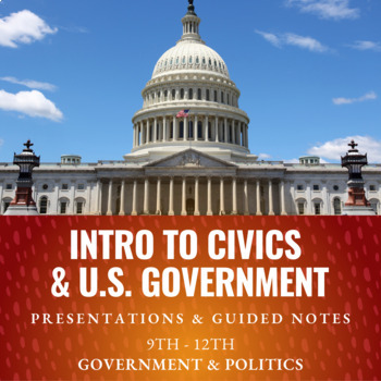 Preview of Unit 1 Intro to Civics & US Government | Presentations & Guided Notes