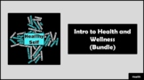 Unit 1: Intro to Health and Wellness (Bundle)