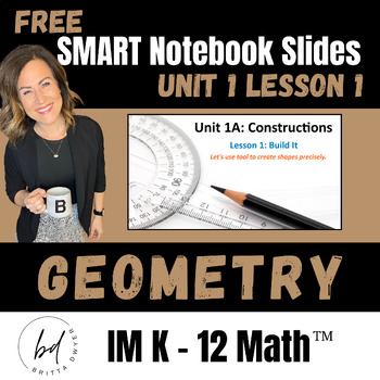 Preview of Unit 1 Lesson 1 SMART Slides | Geometry | IM K-12 Math