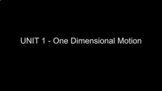 Unit 1 - One Dimensional Motion Bundle