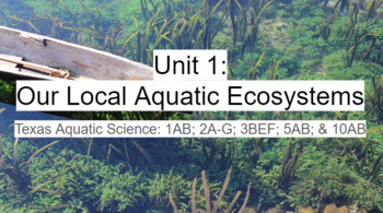 Preview of Unit 1: Our Aquatic Ecosystems