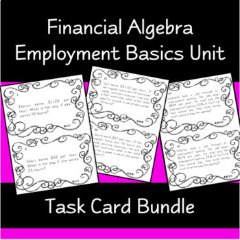 Preview of Financial Algebra - Employment Basics Unit - Task Card Bundle