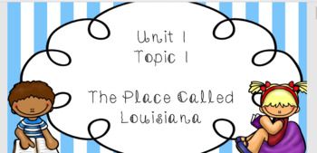 Unit 1 Topic 1 Social Studies Lessons 3rd Grade (Louisiana) | TpT