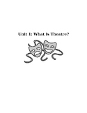 Unit 1: What is Theatre?