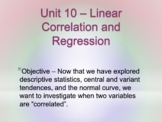 Unit 10 - Correlation & Regression (14 Days)