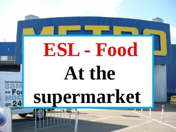 Preview of ESL FOOD - At the supermarket