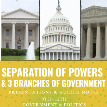 Preview of Unit 3 - Three Branches of Government | Presentations & Guided Notes