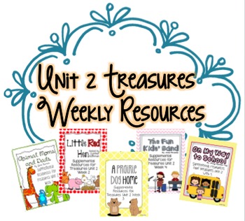 Preview of Unit 2 Bundle Pack- Supplemental Resources for Treasures First Grade