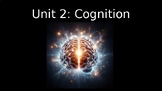 Unit 2: Cognition (AP Psychology) PPT