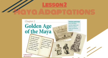 Preview of Unit 2-Lesson 2: Maya Adaptations 