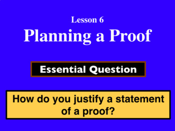 Preview of Unit 2 Lesson 6: Planning a Proof presentation