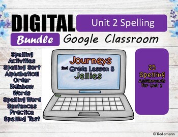 Preview of Unit 2 Spelling 2nd Grade Google Classroom (Distance Learning)