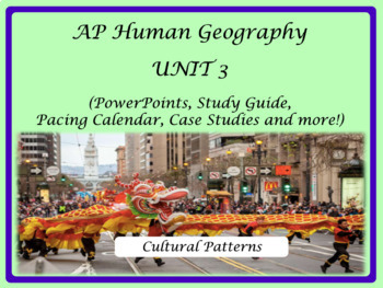 Preview of Unit 3 AP Human Geography Bundle (Cultural Patterns & Processes)