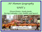 Unit 3 AP Human Geography Bundle (Cultural Patterns & Processes)
