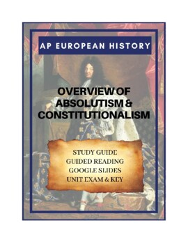 Preview of Unit 3 Absolutism & Constitutionalism Case Studies: France & the Dutch Republic