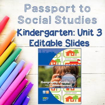 Preview of Unit 3 BUNDLE Passport to Social Studies, KINDERGARTEN Slideshows w Activities