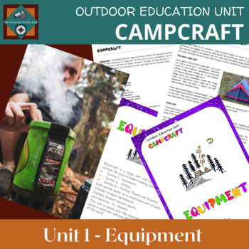 Preview of Outdoor Education - Unit of Work - Equipment