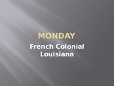 Unit 3: Colonial Louisiana Topic 2 Powerpoint