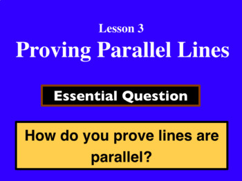 Preview of Unit 3 Lesson 3: Proving Parallel Lines presentation