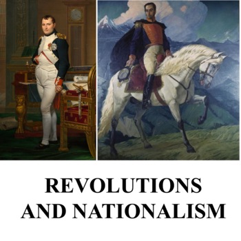 Preview of Unit 3: Revolutions and Nationalism