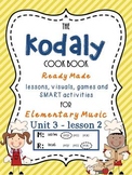 Unit 3- lesson 2 Kodaly Cookbook {sol mi prep}{beat prac} 