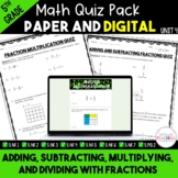 Add, Subtract, Multiply, and Divide Fractions Quiz Bundle 