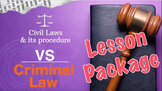 Unit 4 - Grade 11 Law - Civil Law vs. Criminal Law - Package