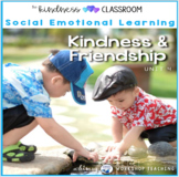 Unit 4 Kindness and Friendship - Social Skills Emotional L