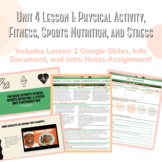 Unit 4 Lesson 1: Physical Activity, Fitness, Sports Nutrit