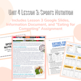 Unit 4 Lesson 3: Sports Nutrition