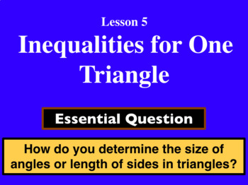 Preview of Unit 4 Lesson 5: Inequalities for One Triangle presentation