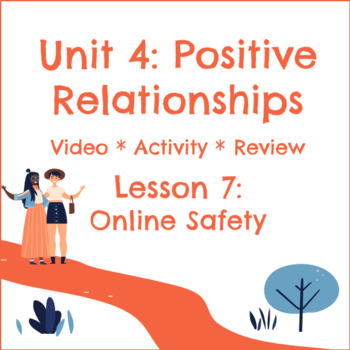 Preview of Unit 4: Lesson 7 Online Safety/Social Media Video/Activity/Review