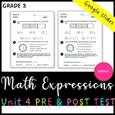 Unit 4 Math Expressions Pre and Post Test BUNDLE (Grade 3)
