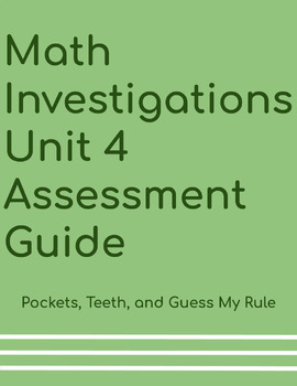 Preview of Unit 4 Math Investigations Assessment Guide