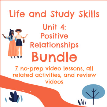 Preview of Unit 4 Positive Relationships No Prep Videos/Activities/Reviews (Bundle)